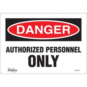 "Authorized Personnel Only" Sign, 7" x 10", Vinyl, English