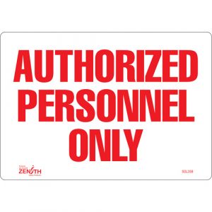 "Authorized Personnel Only" Sign, 7" x 10", Vinyl, English