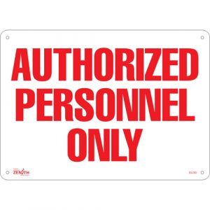 "Authorized Personnel Only" Sign, 10" x 14", Plastic, English