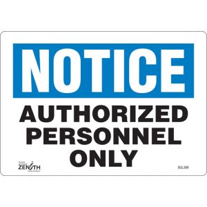 "Authorized Personnel Only" Sign, 7" x 10", Vinyl, English