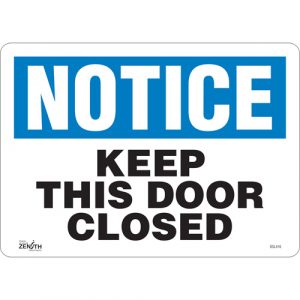 "Keep This Door Closed" Sign, 10" x 14", Vinyl, English