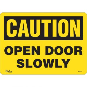 "Open Door Slowly" Sign, 10" x 14", Vinyl, English