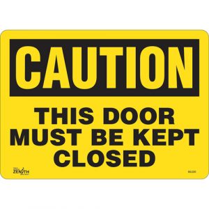 "This Door Must Be Kept Closed" Sign, 10" x 14", Vinyl, English