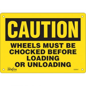 "Wheels Must Be Chocked" Sign, 7" x 10", Plastic, English