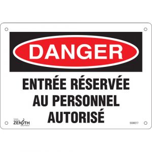 "Entrée Réservée Au Personnel Autorisé" Sign, 7" x 10", Aluminum, French