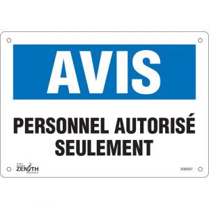 "Personnel Autorisé Seulement" Sign, 7" x 10", Aluminum, French