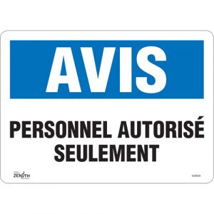 "Personnel Autorisé Seulement" Sign, 10" x 14", Vinyl, French