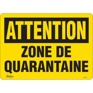 "Zone de quarantaine" Sign, 10" x 14", Vinyl, French