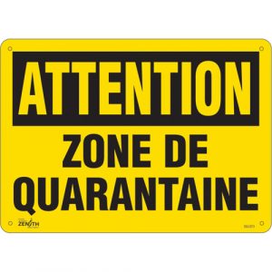 "Zone de quarantaine" Sign, 10" x 14", Plastic, French